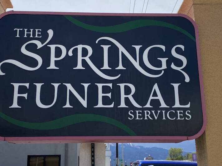 The Springs Funeral Services on Platte Avenue, Signage